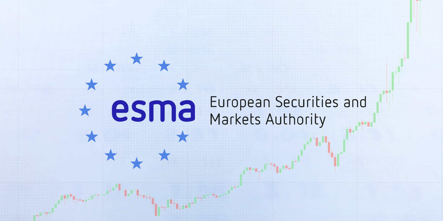 Các quy định mới của ESMA sẽ tác động rất mạnh đến Forex và Quyền Chọn Nhị Phân vào ngày mai 1/8
