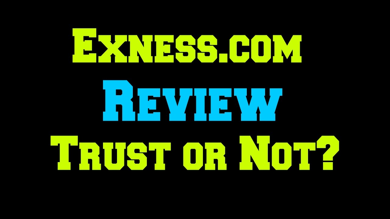 Review Sàn Exness - Sàn Exness có uy tín không ?